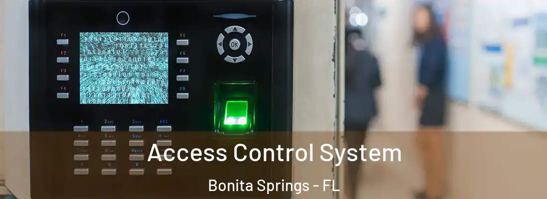 Access Control System Bonita Springs - FL