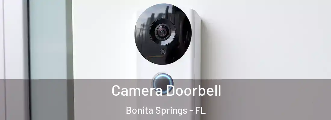 Camera Doorbell Bonita Springs - FL