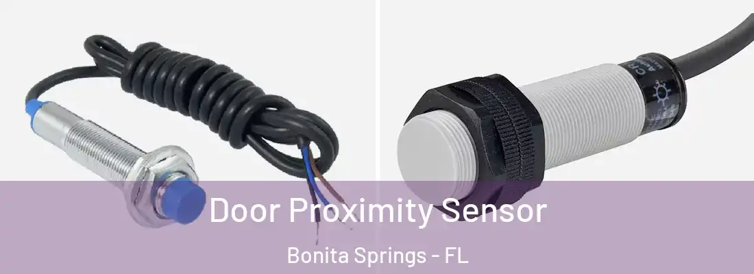 Door Proximity Sensor Bonita Springs - FL