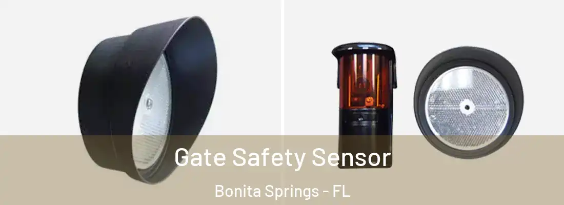 Gate Safety Sensor Bonita Springs - FL