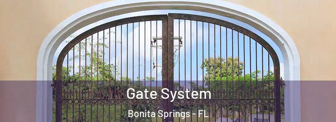 Gate System Bonita Springs - FL