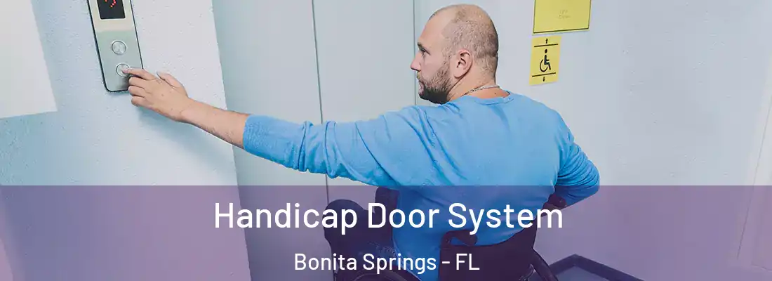 Handicap Door System Bonita Springs - FL