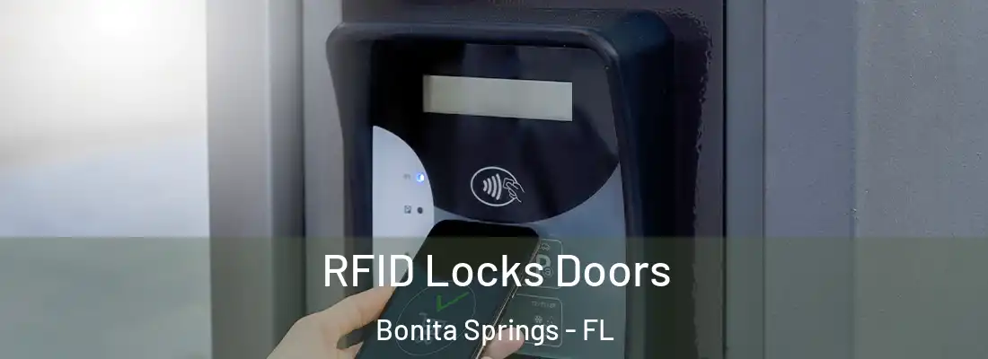 RFID Locks Doors Bonita Springs - FL