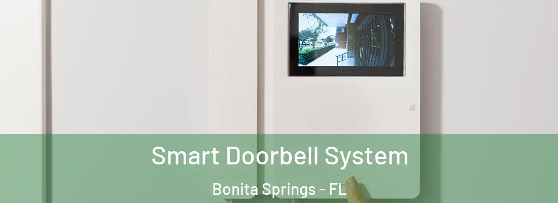 Smart Doorbell System Bonita Springs - FL
