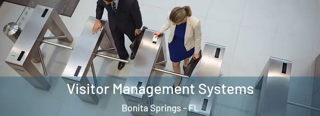Visitor Management Systems Bonita Springs - FL